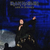 Iron Maiden (UK-1) : Live in Sydney 2nd Night